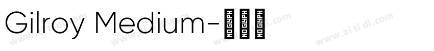 Gilroy Medium字体转换